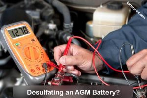 Can You Desulfate An AGM Battery